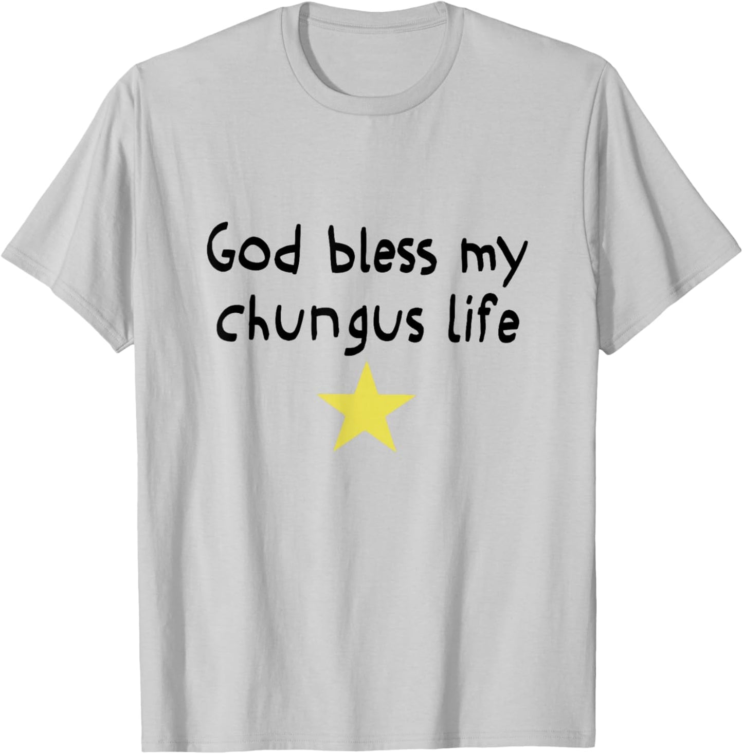 God Bless My Chungus Life Meme Funny Brainrot Meme Women Men T-Shirt - T-Shirt | Ash
