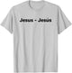 Jesus - Front and Back T-Shirt - T-Shirt | Ash