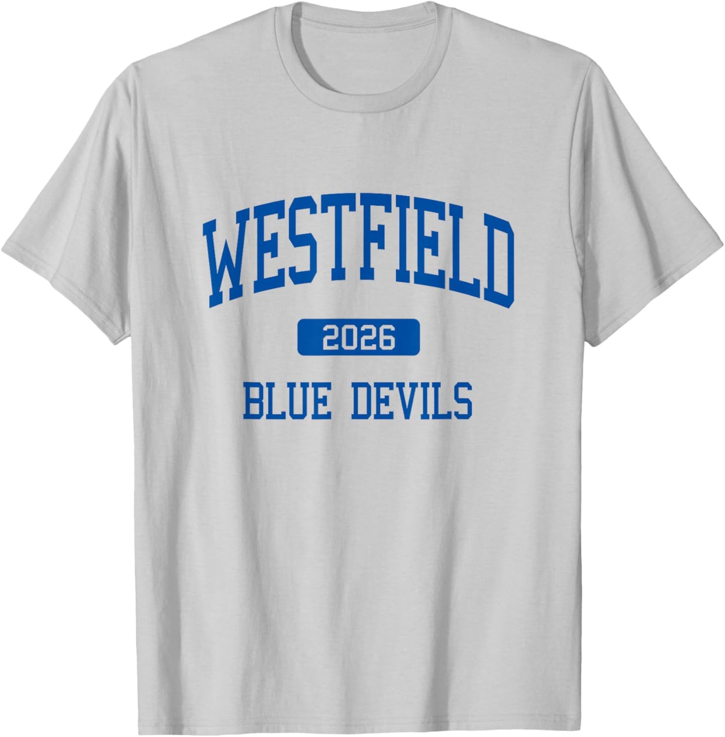 Westfield High School Class of 2026 Westfield NJ T-Shirt - T-Shirt | Ash