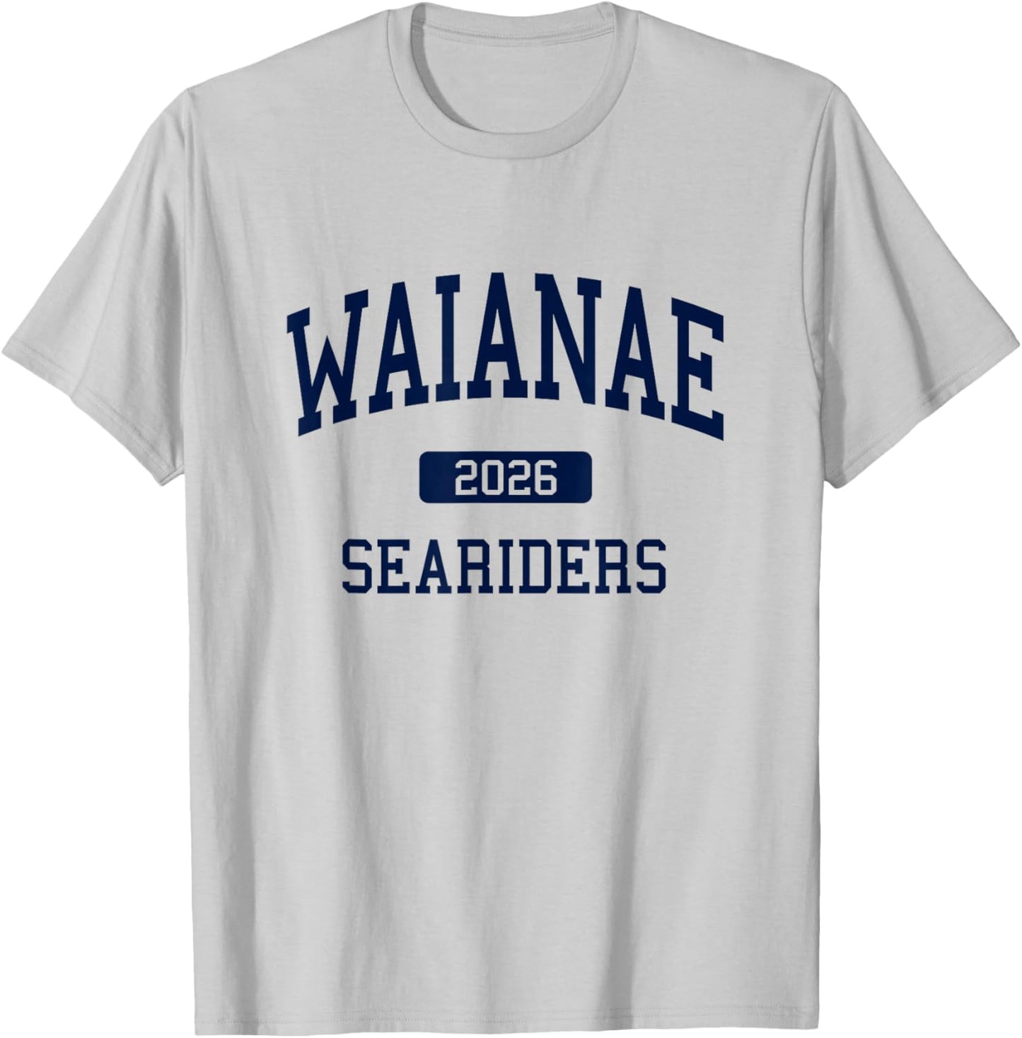 Waianae High School Class of 2026 Waianae HI T-Shirt - T-Shirt | Ash