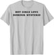 Hot Girls Love Dominik Mysterio T-Shirt - T-Shirt | Ash
