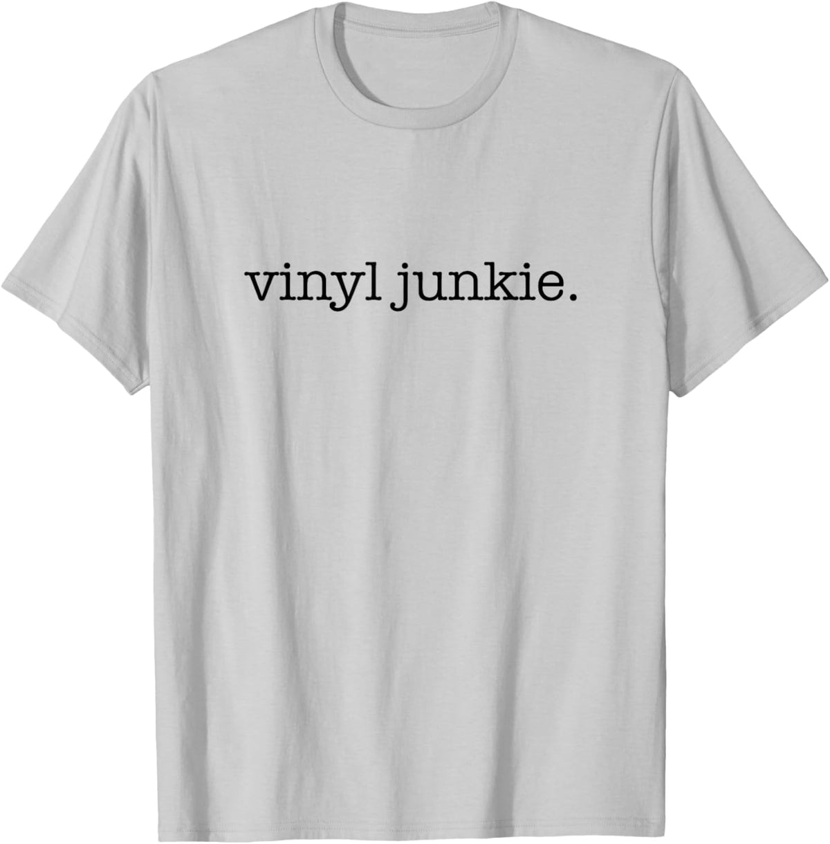 Vinyl Junkie, Minimalistic Vinyl Record Collector T-Shirt - T-Shirt | Ash