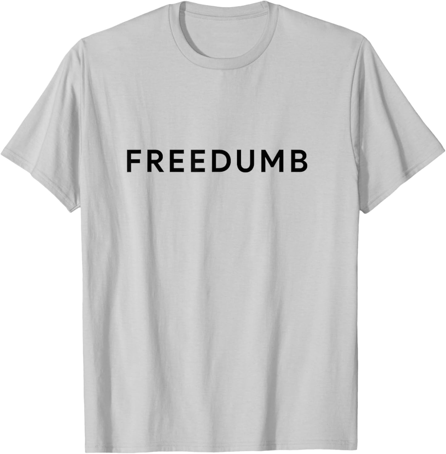 Freedumb Funny American Pun July 4th BBQ T-Shirt - T-Shirt | Ash