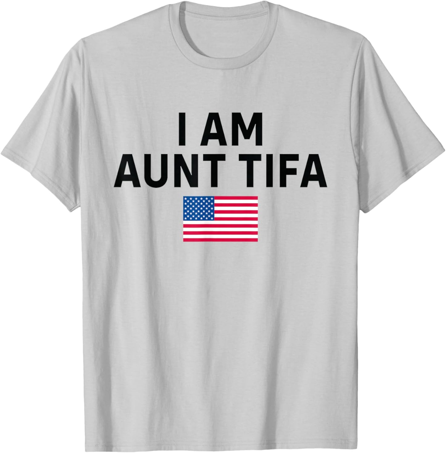 I Am Aunt Tifa T-Shirt - T-Shirt | Ash