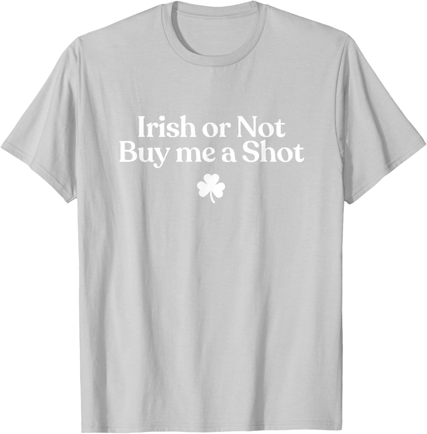 Funny St Patricks Day Drinking T-Shirt - T-Shirt | Ash