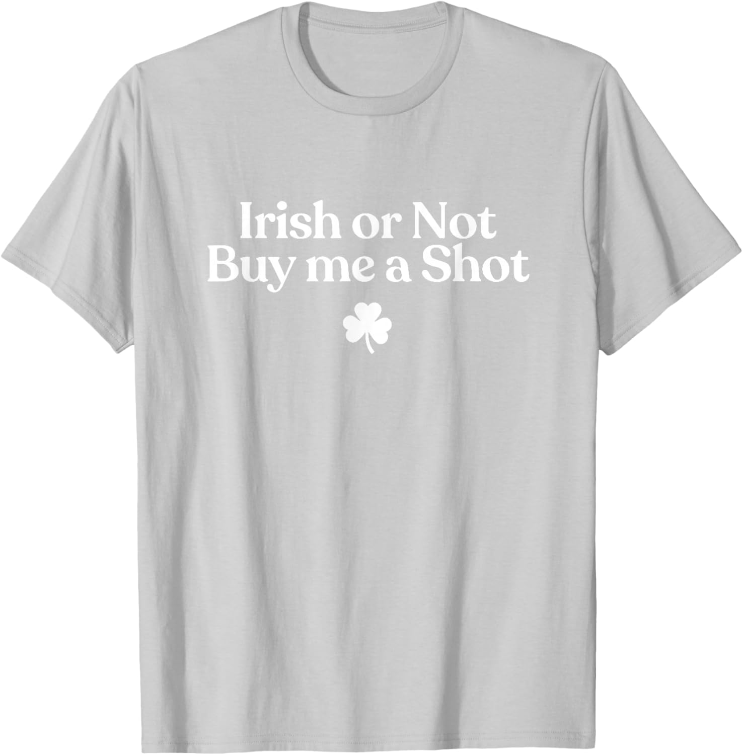 Funny St Patricks Day Drinking T-Shirt - T-Shirt | Ash