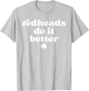 Redheads Do It Better St Patrick's Day Dibs on the Redheads T-Shirt - T-Shirt | Ash