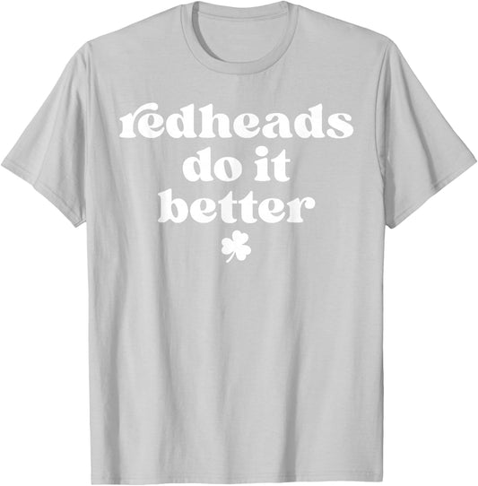 Redheads Do It Better St Patrick's Day Dibs on the Redheads T-Shirt - T-Shirt | Ash
