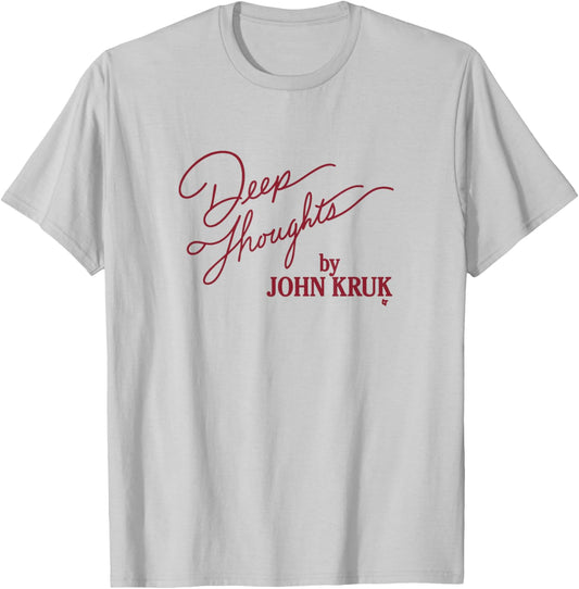 Deep Thoughts by John Kruk - Philadelphia Baseball T-Shirt - T-Shirt | Ash