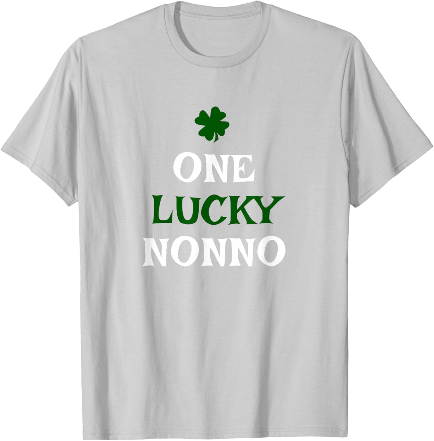 One Lucky Nonno St. Patrick's Day Funny Irish T-Shirt - T-Shirt | Ash