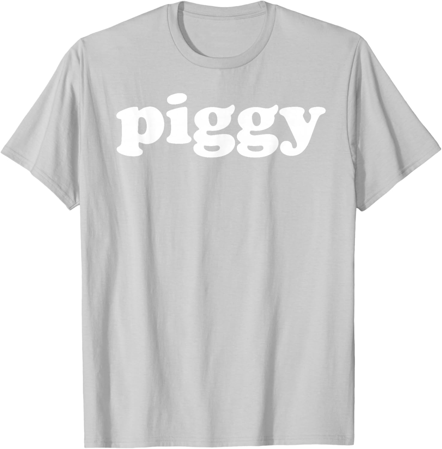 Piggy Simple Word Text Only T-Shirt - T-Shirt | Ash