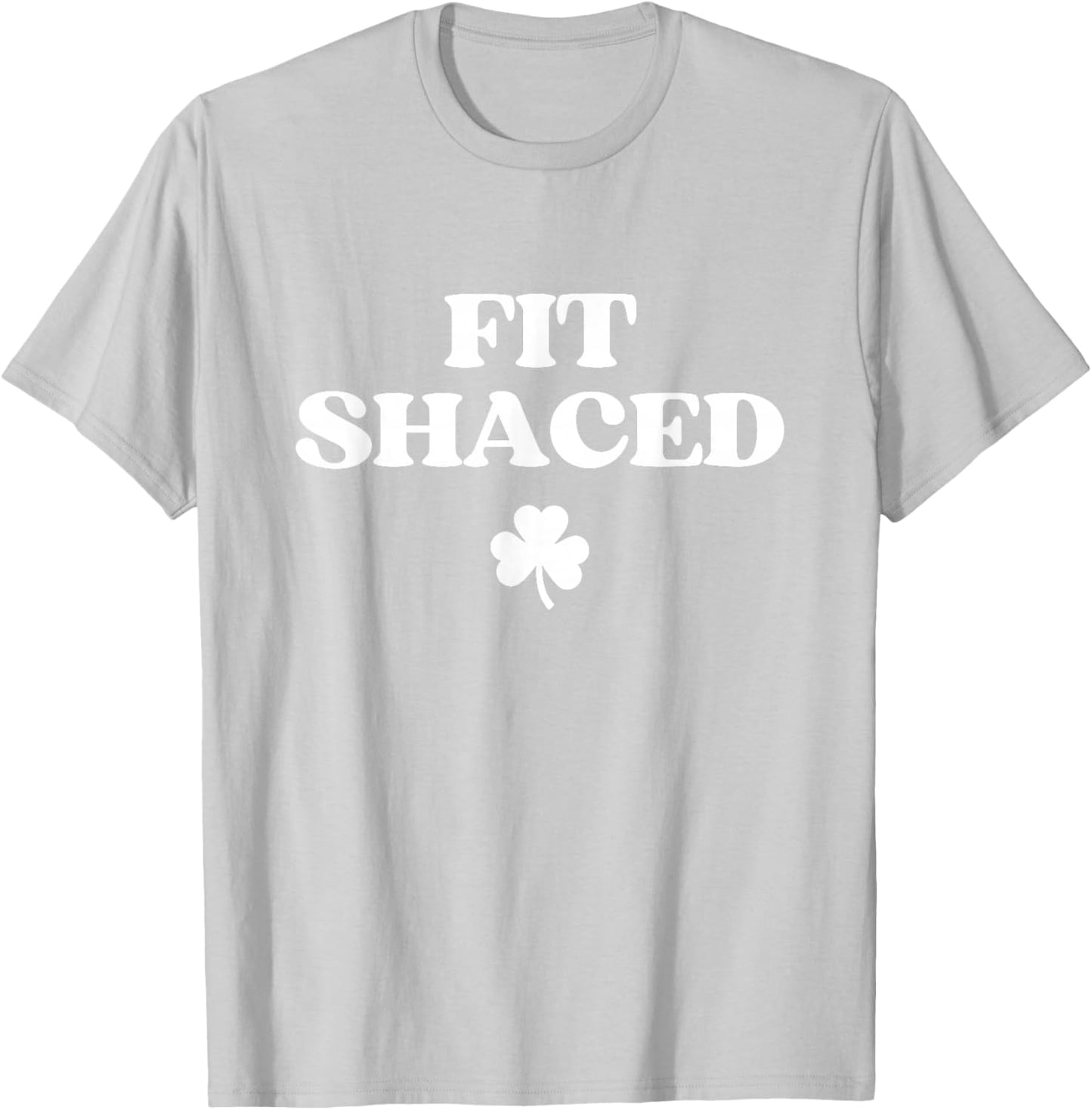Original Fit Shaced Shirt Men Women St Patricks Day Irish T-Shirt - T-Shirt | Ash