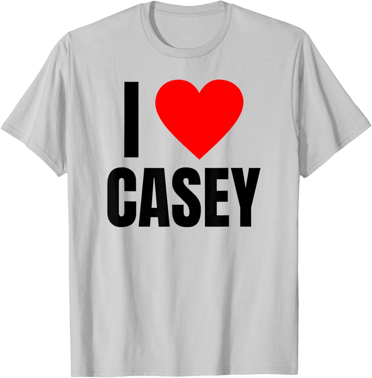 I Love Casey Name Personalized Men BFF Heart Friend Boys T-Shirt - T-Shirt | Ash