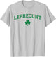 Leprecunt Irish Shamrock Funny St Patricks Day Men Women T-Shirt - T-Shirt | Ash