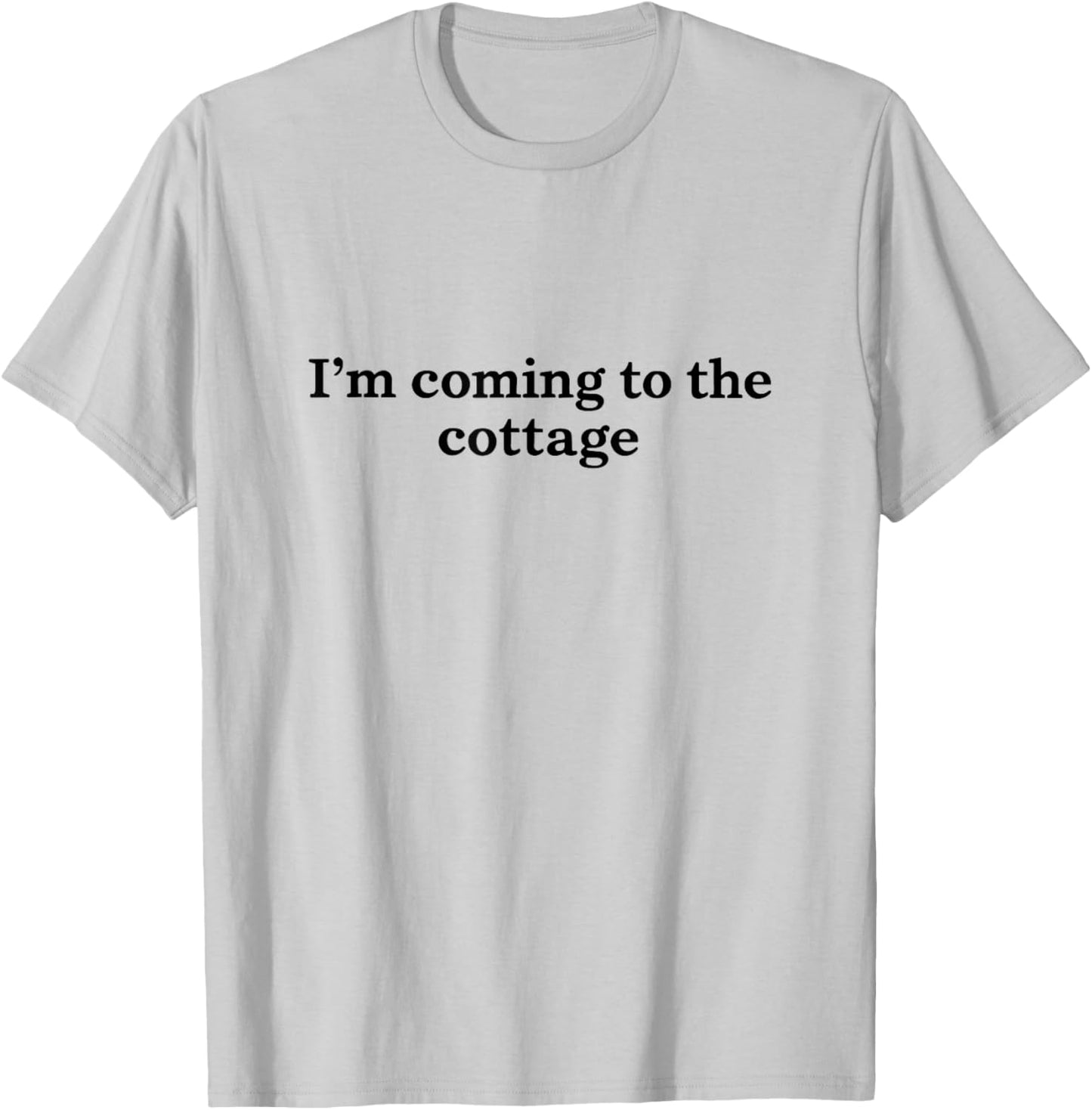 I'm Coming to The Cottage Funny Weekend Hockey Lover T-Shirt - T-Shirt | Ash
