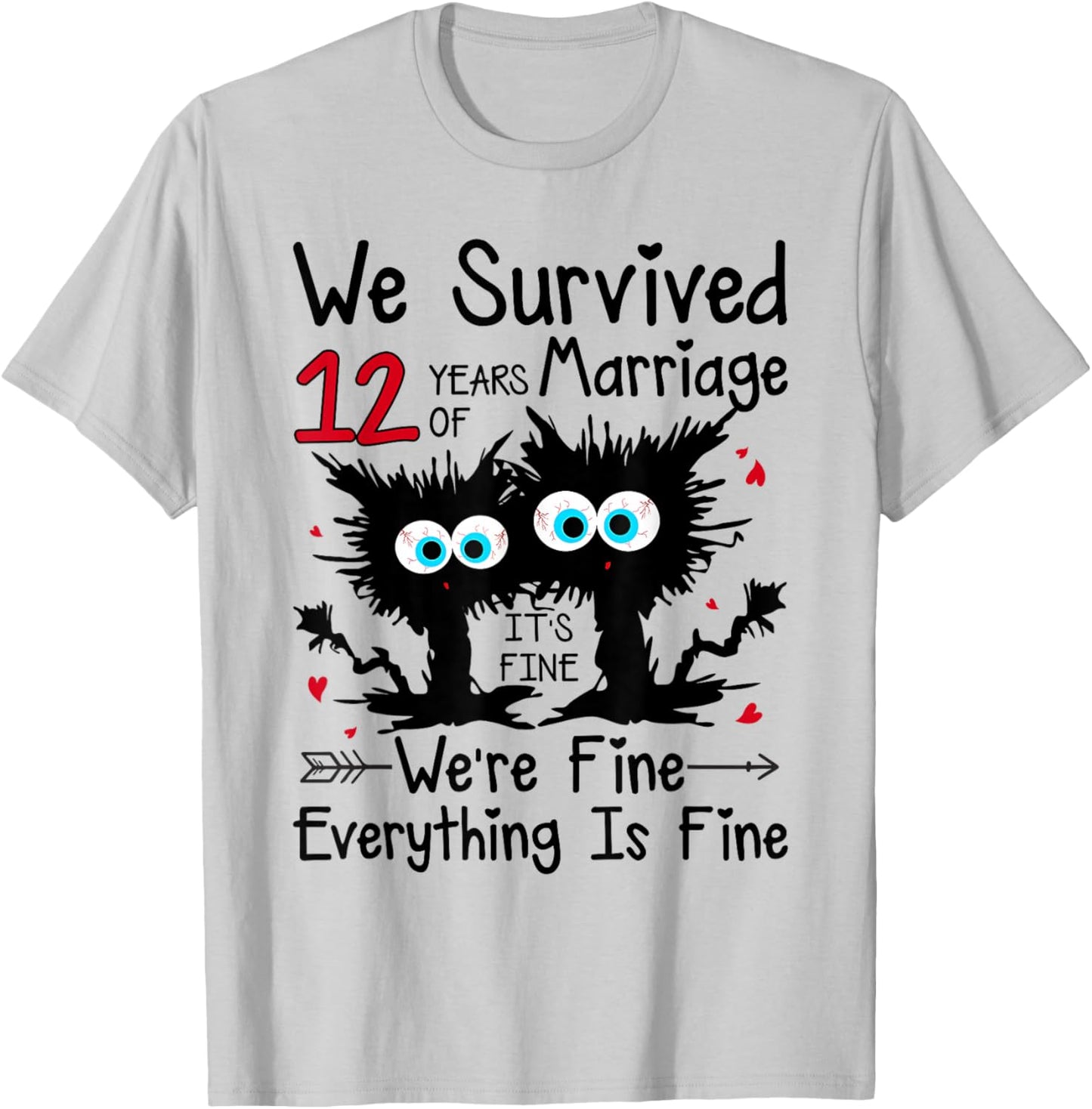We Survived 12 Years of Marriage Couple Anniversary T-Shirt - T-Shirt | Ash