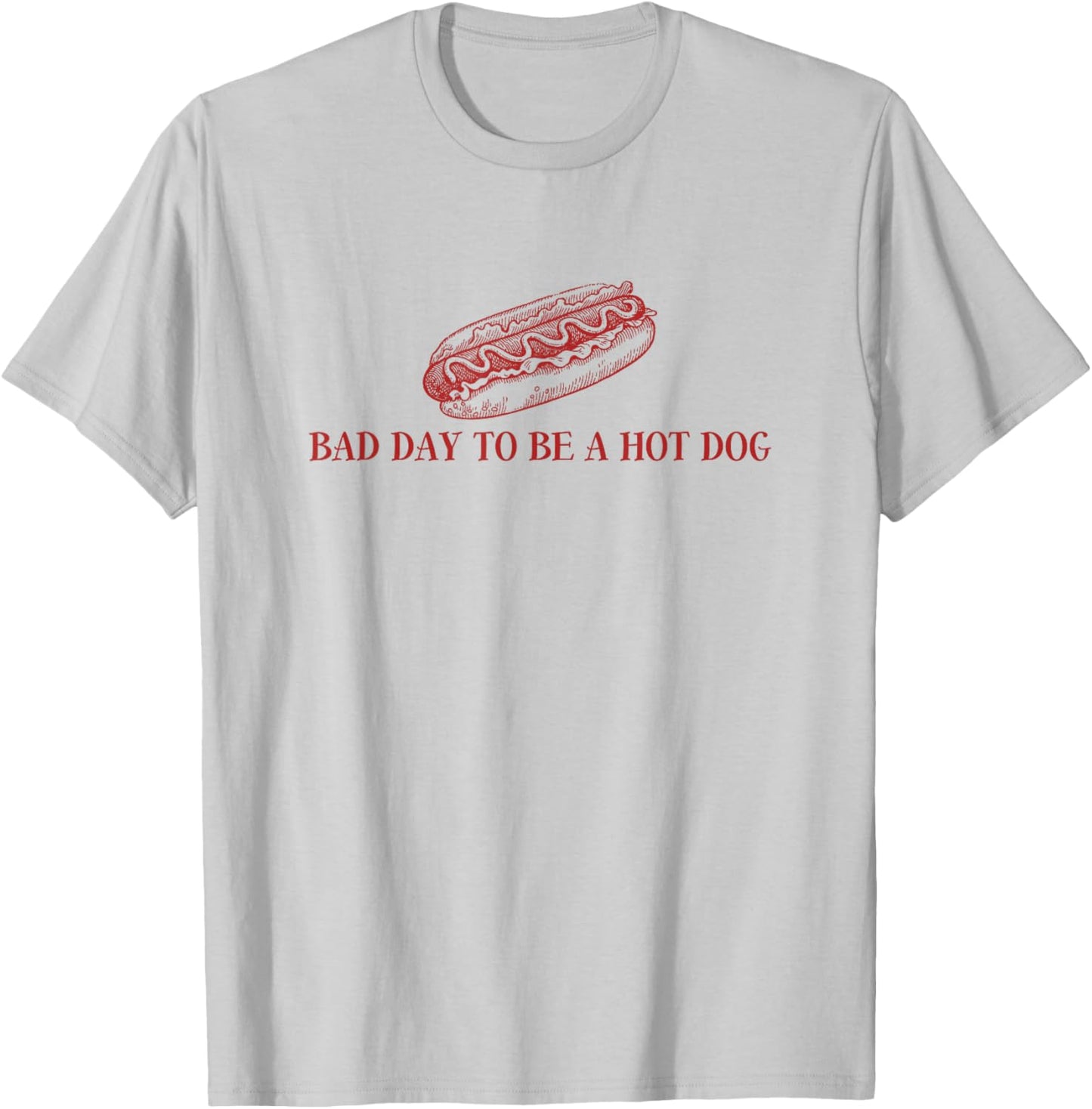 Bad Day to Be A Hot Dog Lover 4th of July Independence Day T-Shirt - T-Shirt | Ash