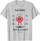 Lab Safety Funny Science Classroom Poster T-Shirt - T-Shirt | Ash
