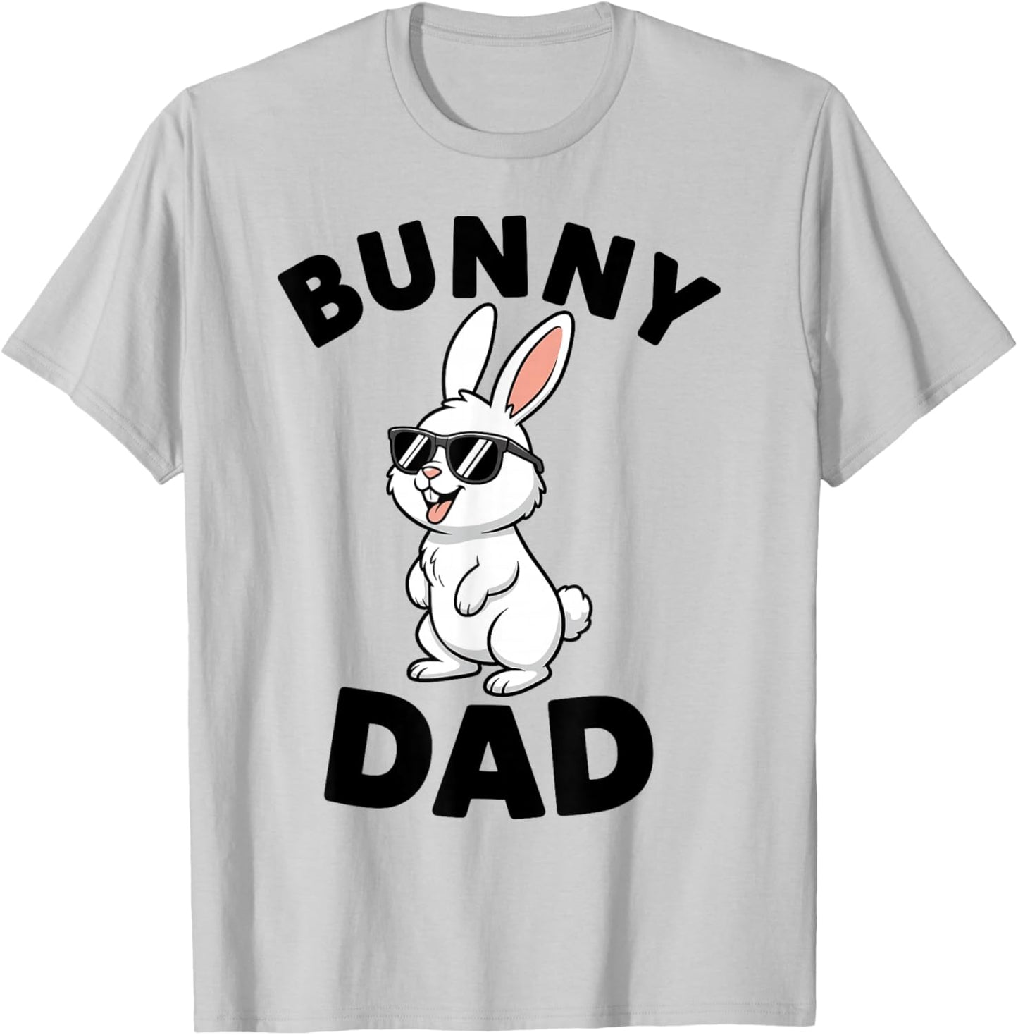 Bunny Dad Funny Daddy Bunny Rabbit Fathers Day T-Shirt - T-Shirt | Ash