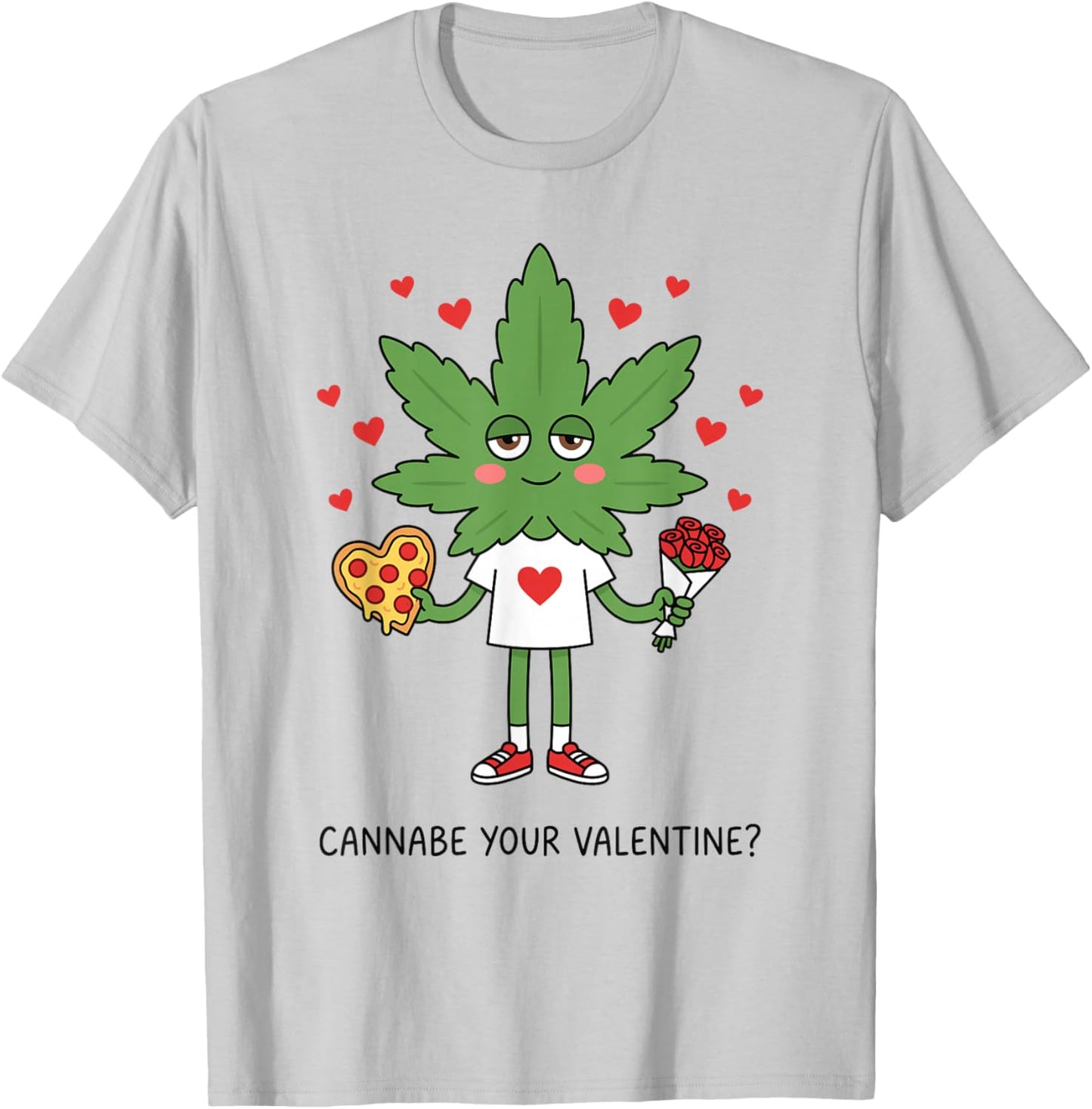 Cannabe Your Valentine? Funny Marijuana Lovers & Smokers T-Shirt - T-Shirt | Ash