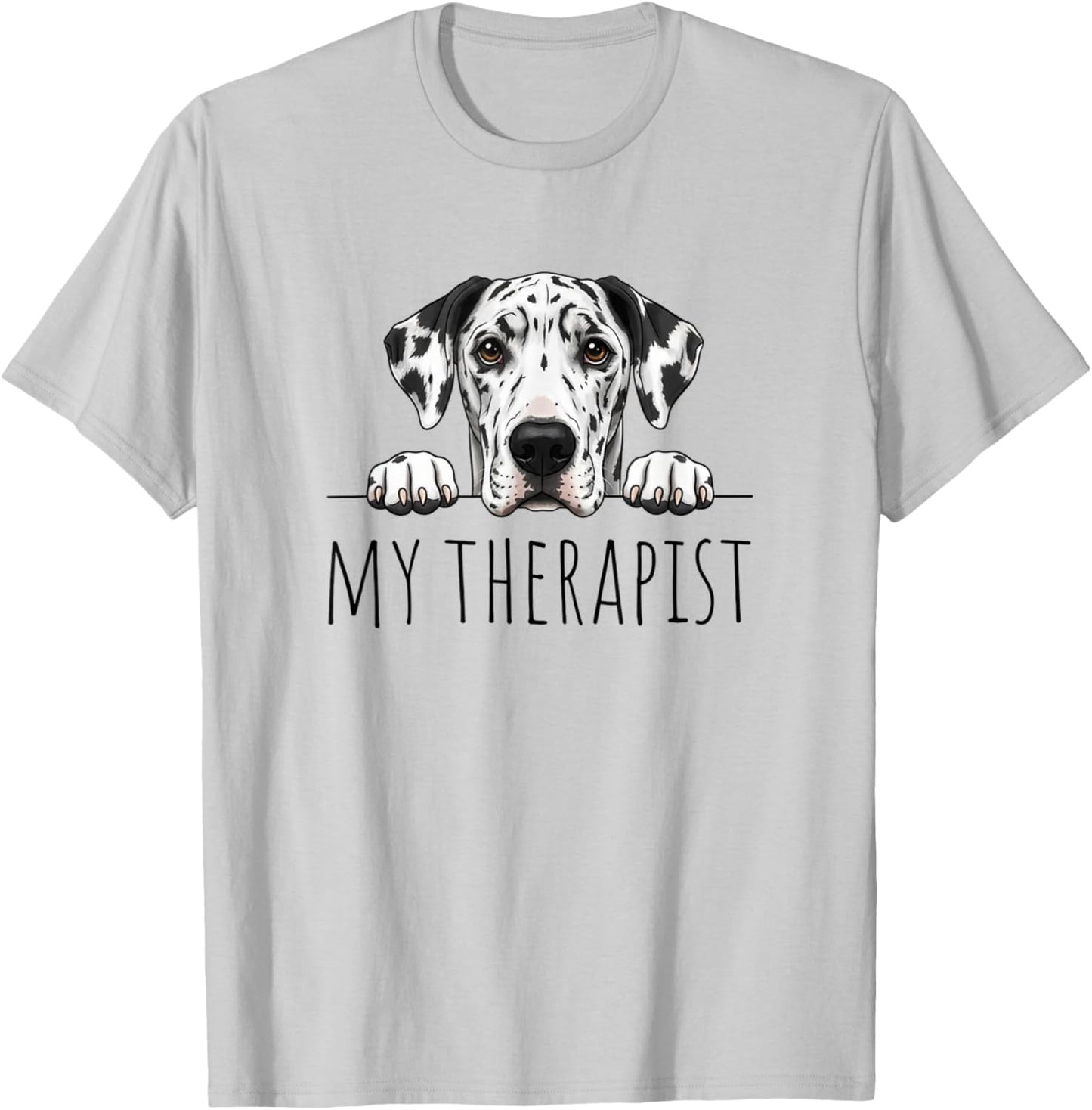 Harlequin Great Dane My Therapist T-Shirt - T-Shirt | Ash