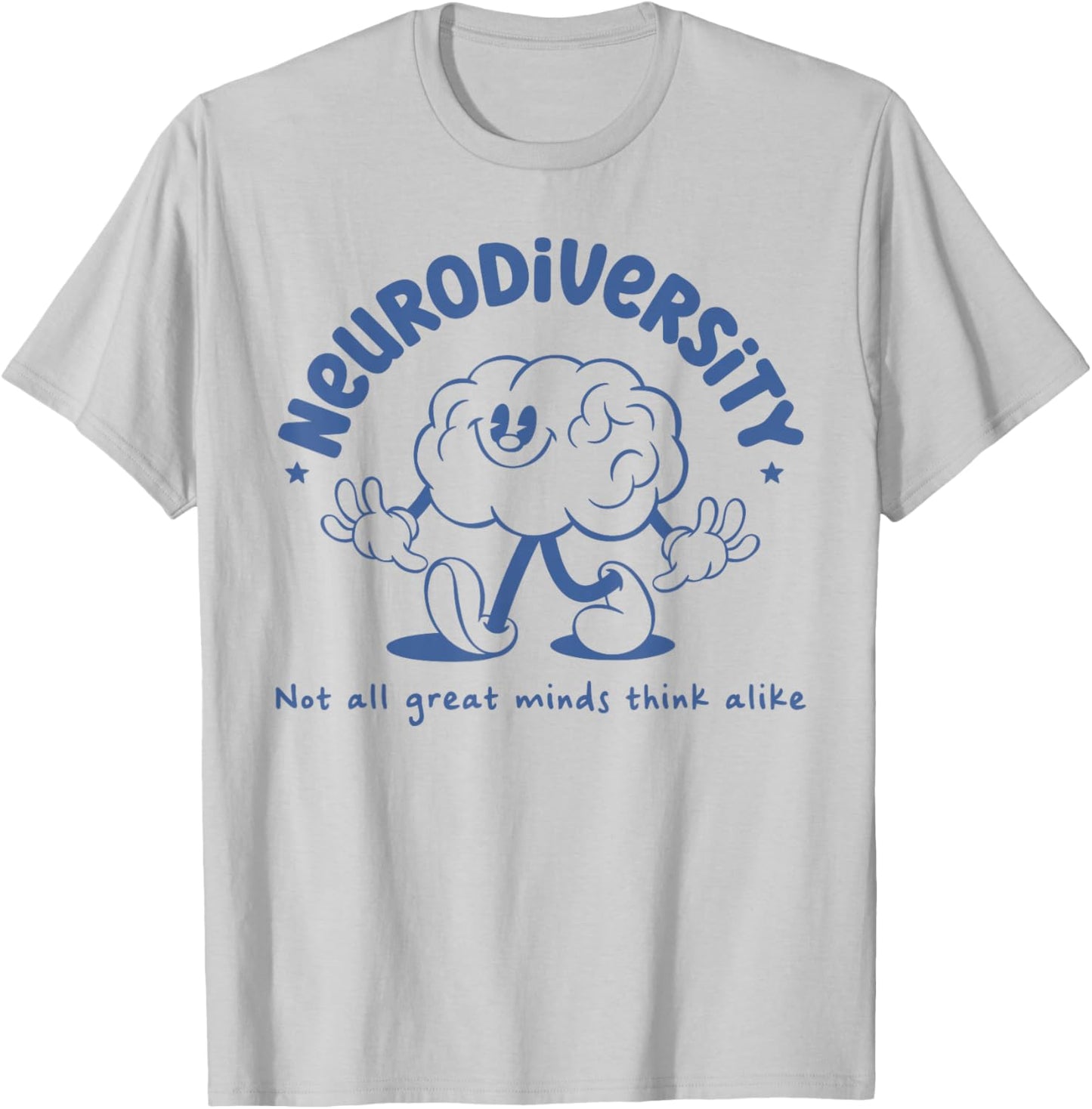 Neurodiversity All Great Minds Dont Think Alike Autism Brain T-Shirt - T-Shirt | Ash