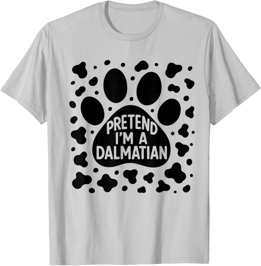 Funny Pretend I'm a Dalmatian Dog Lazy Halloween DIY Costume T-Shirt - T-Shirt | Ash