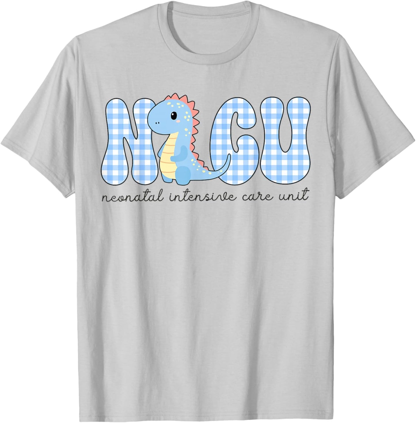 NICU Nurse Neonatal Intensive Care Unit NICU Nurses Day T-Shirt - T-Shirt | Ash