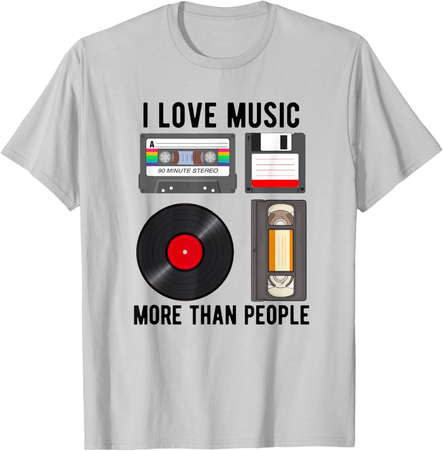 I Love Music More Than People Music Record Player Cassette T-Shirt - T-Shirt | Ash