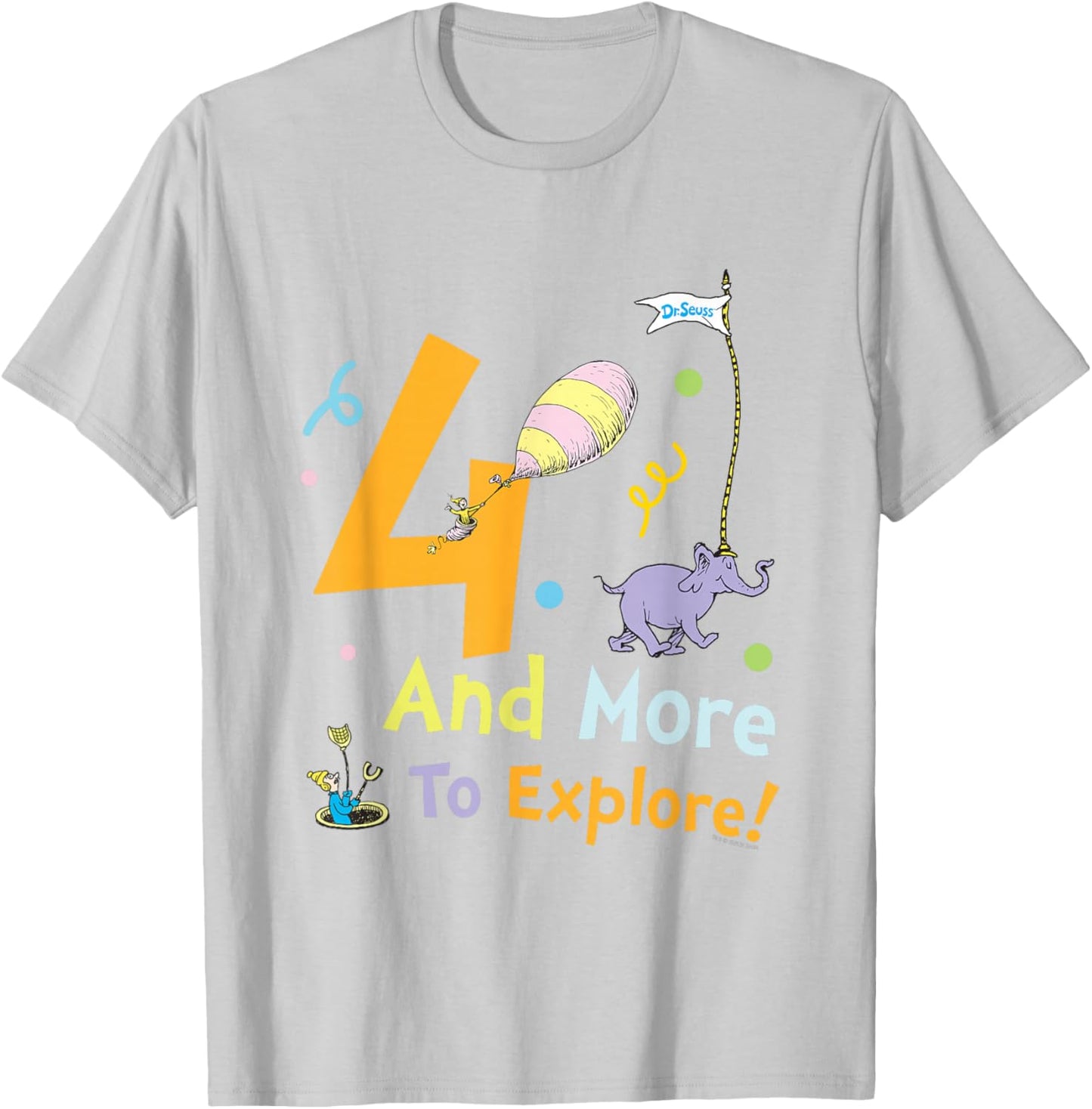 Dr. Seuss 4 and More to Explore Birthday Officially Licensed T-Shirt - T-Shirt | Ash