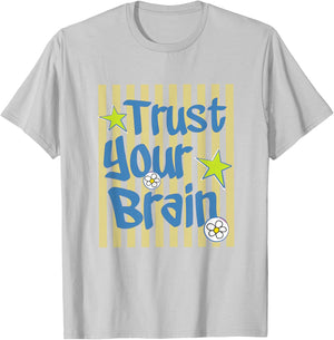 Trust Your Brain Stripe Test Day Cute School Testing Day T-Shirt - T-Shirt | Ash