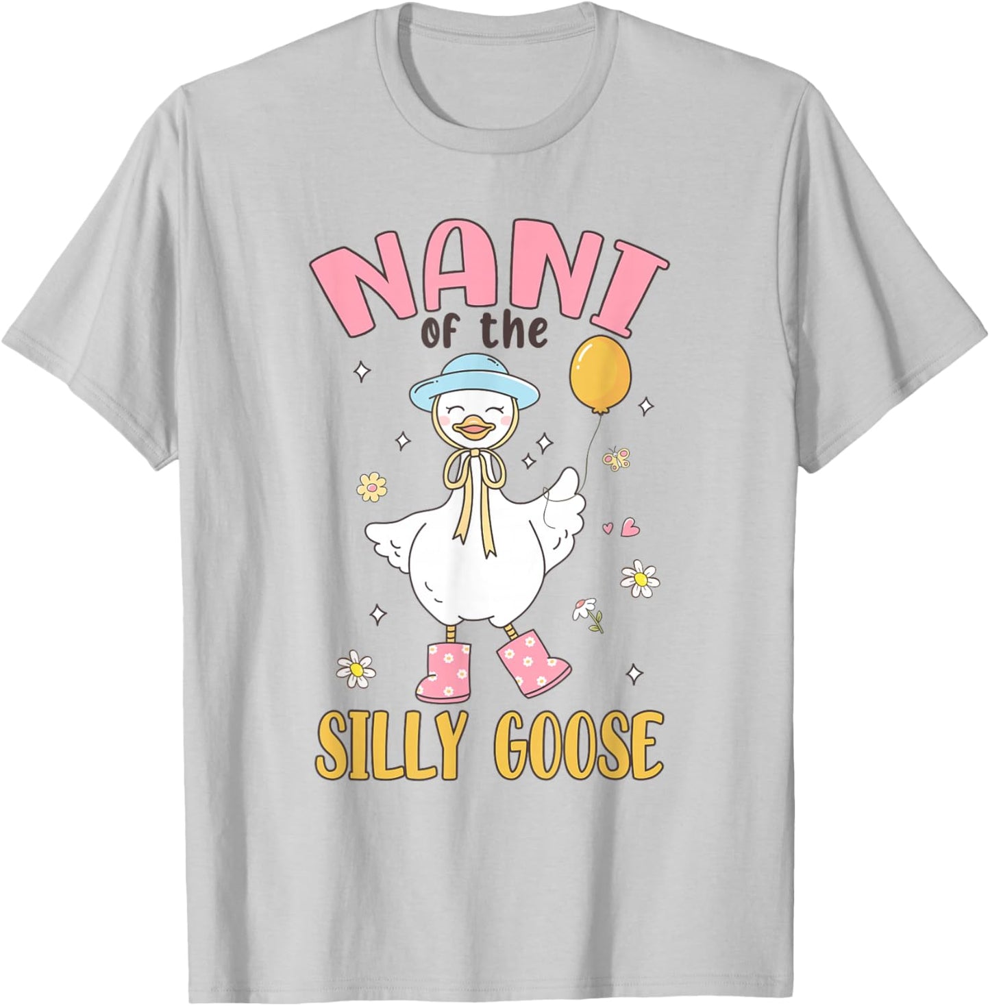 Nani of The Silly Goose First Birthday Family Matching T-Shirt - T-Shirt | Ash