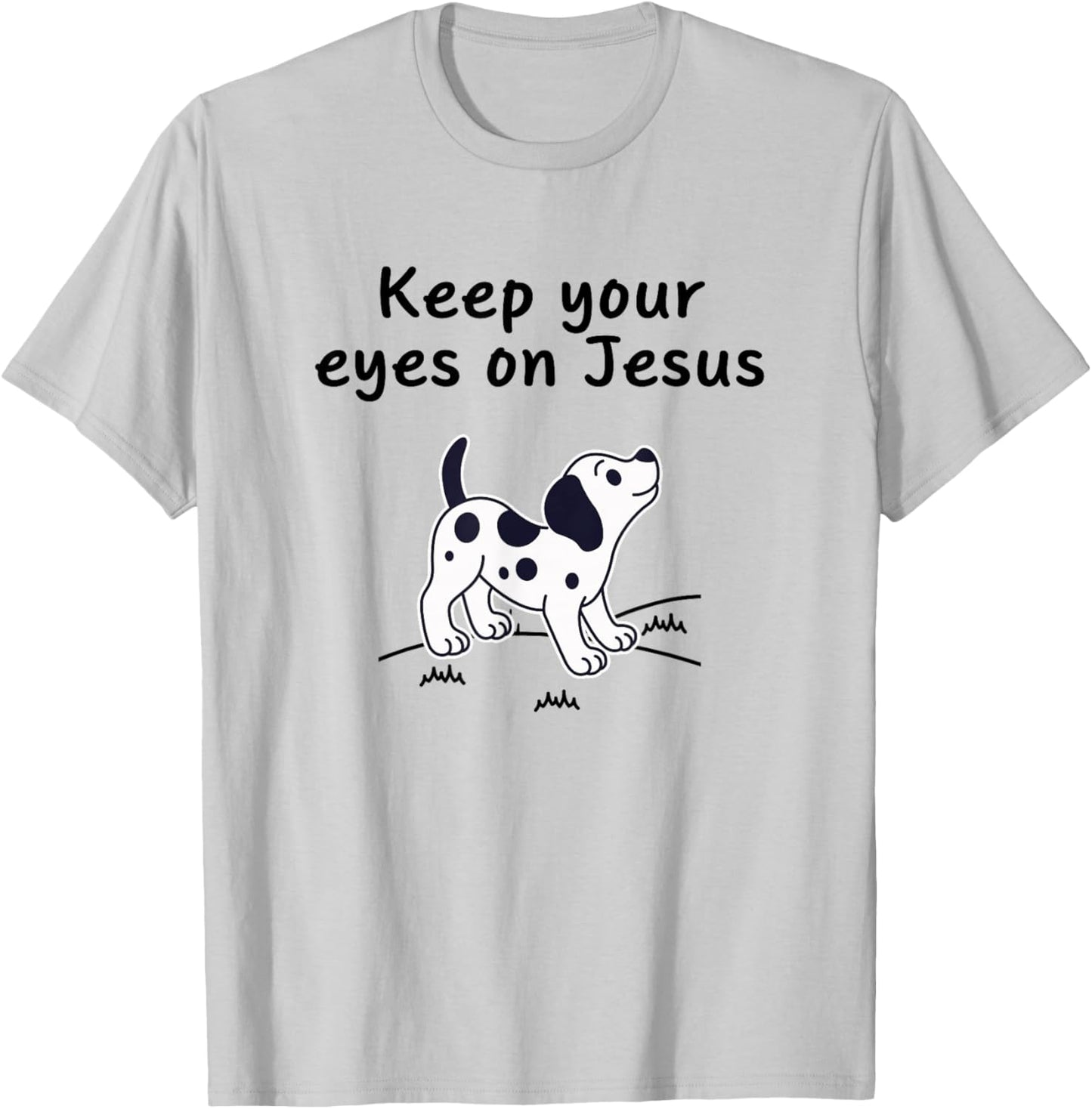 Keep Your Eyes ON Jesus, Christian Kid Dog T-Shirt - T-Shirt | Ash