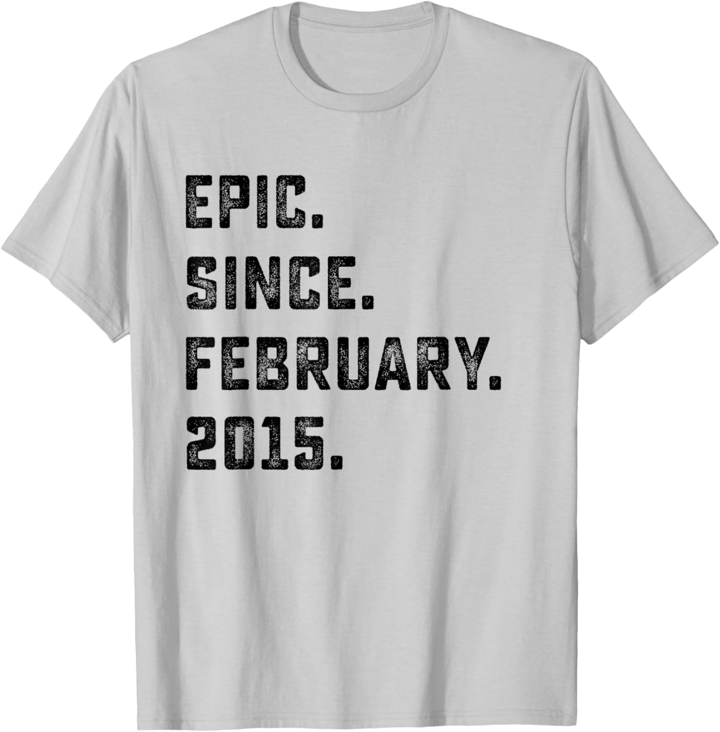 11th Birthday Gift Epic Since February 2015 11 Years Old T-Shirt - T-Shirt | Ash