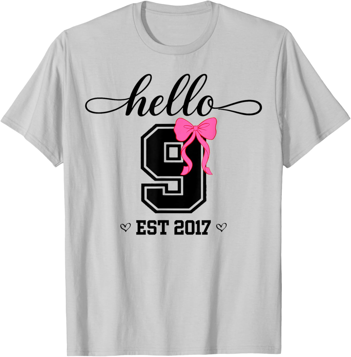 Hello Nine Est 2017 Coquette Bow 9th Birthday Girl T-Shirt - T-Shirt | Ash