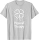 Physical Therapy St. Patrick's Day Irish Shamrock Therapist T-Shirt - T-Shirt | Ash