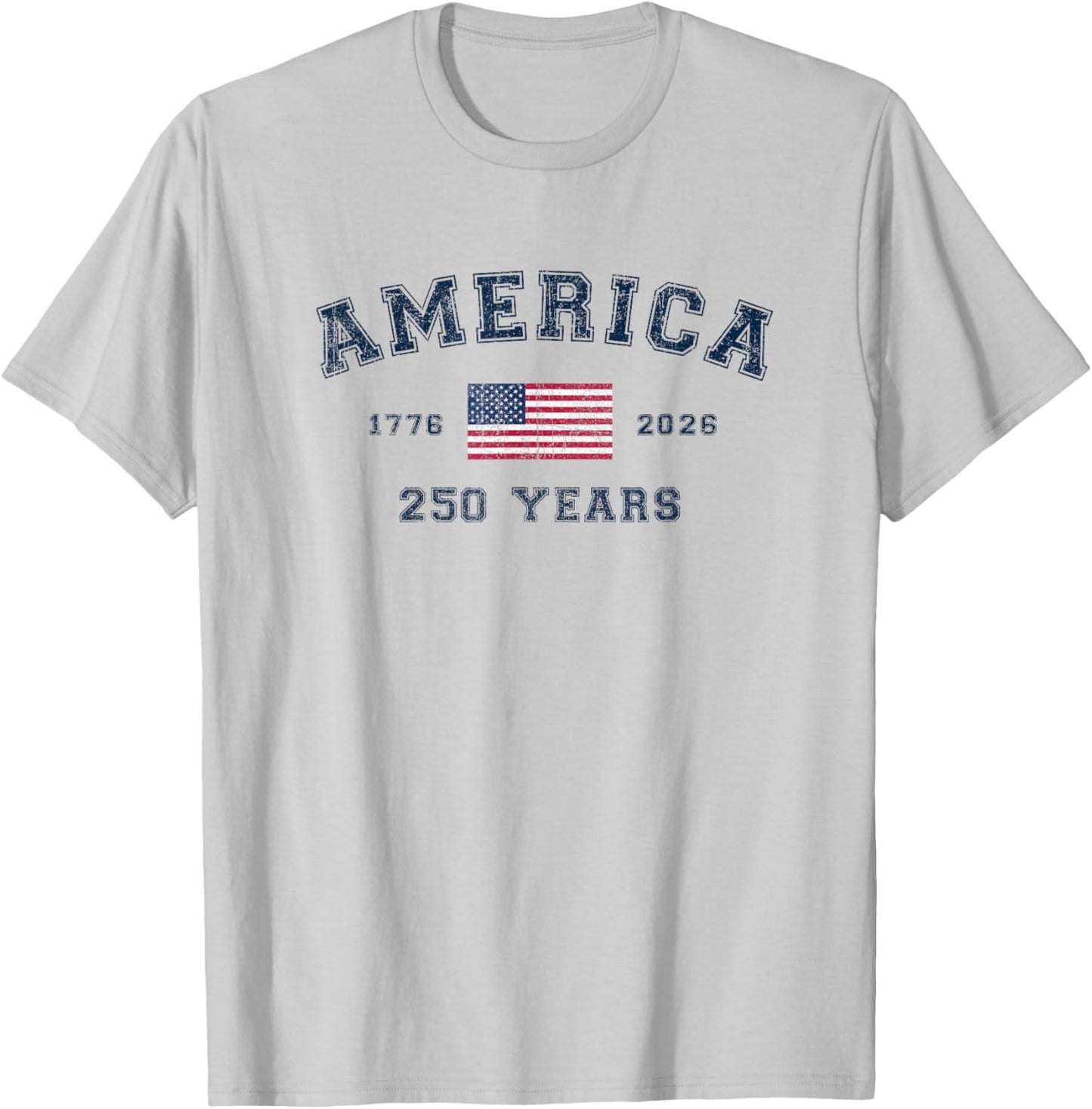 America 250 Years USA United States Flag July 4th 2026 1776 T-Shirt - T-Shirt | Ash