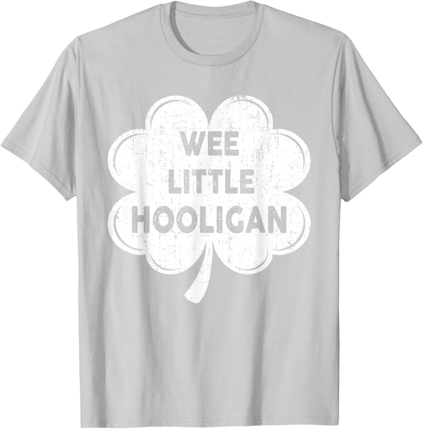 Wee Little Hooligan Funny St Patrick's Day Kids Boys Girls T-Shirt - T-Shirt | Ash