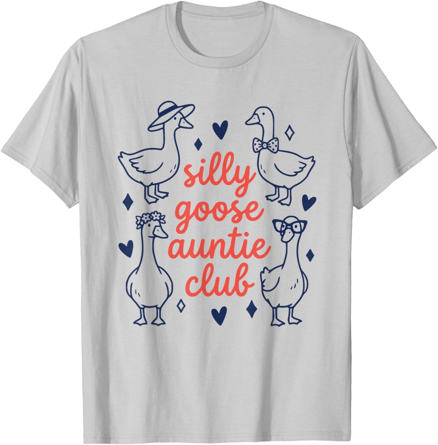Silly Goose Auntie Club Family Fun Aunt Day T-Shirt - T-Shirt | Ash