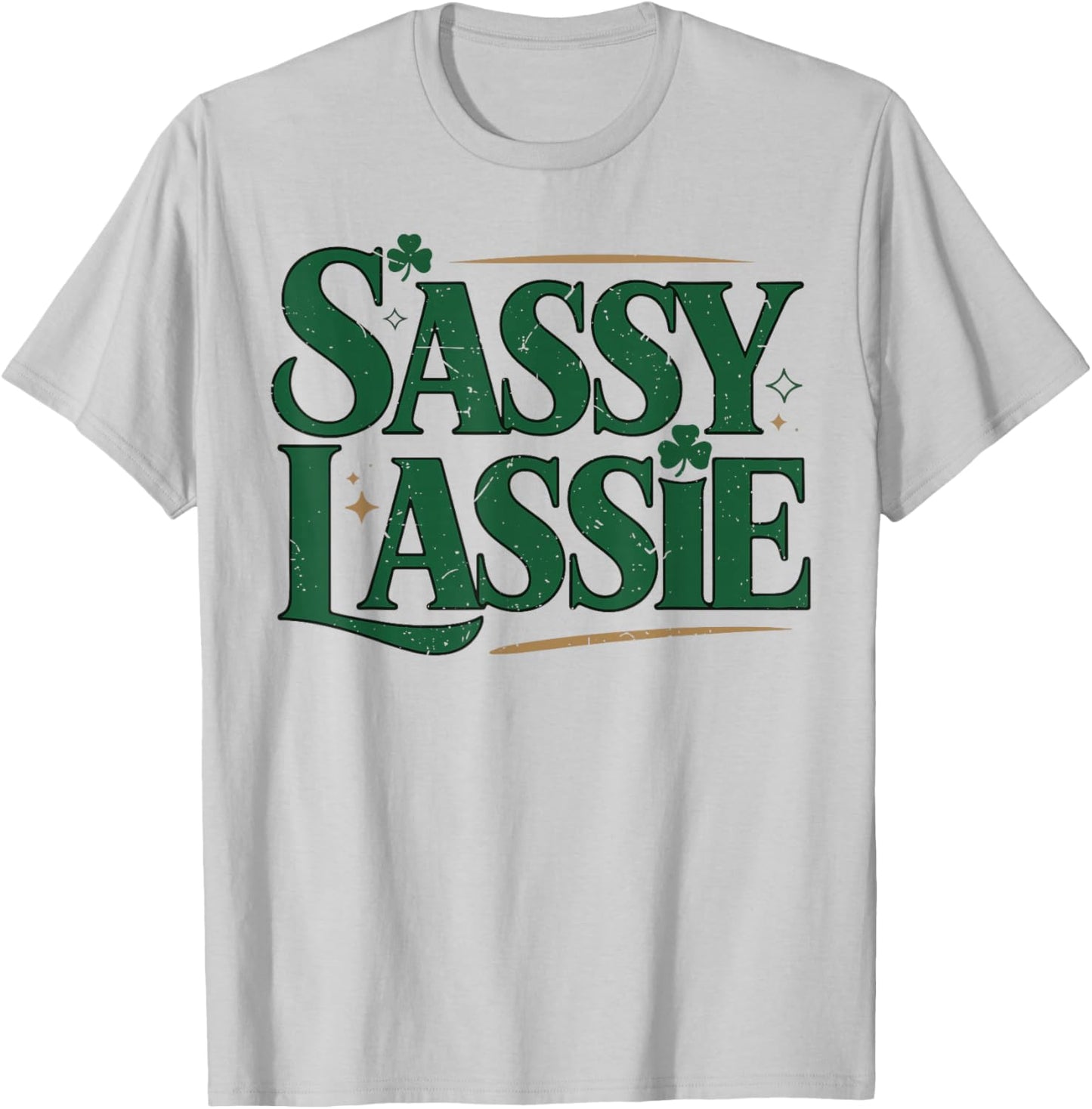 Sassy Lassie Irish Girl Women St Patrick Day Costume T-Shirt - T-Shirt | Ash