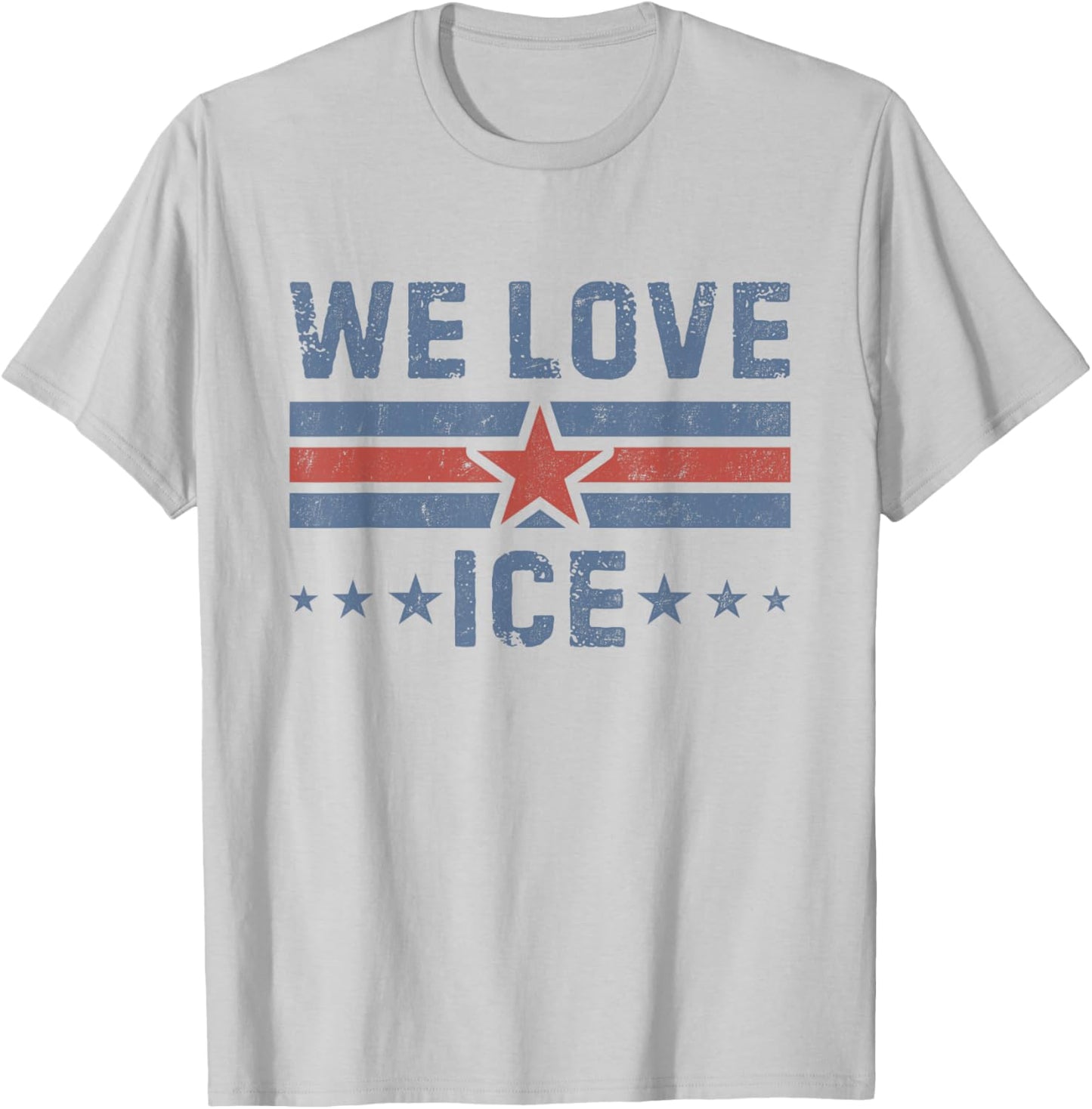 Vintage We Love ICE US Flag Support I.C.E Men Women T-Shirt - T-Shirt | Ash