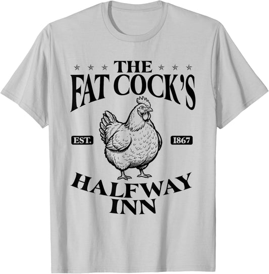 The Fat Cock's Halfway Inn Funny Pub T-Shirt - T-Shirt | Ash