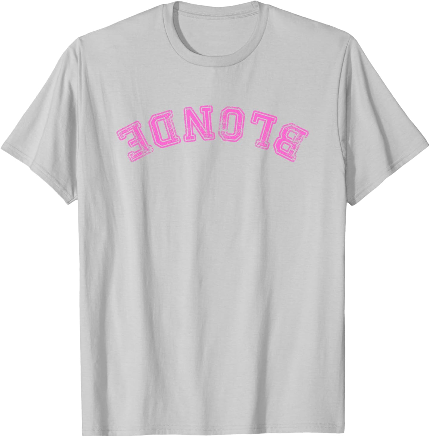 Dumb Blonde Smart Funny Saying Sarcastic Blonde Women Color T-Shirt - T-Shirt | Ash