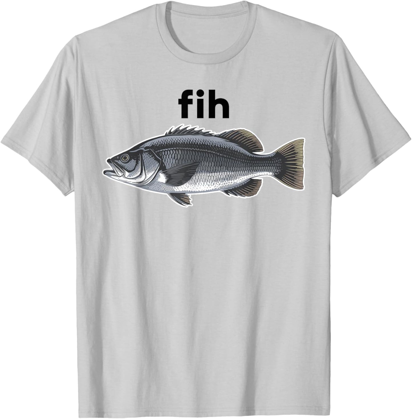 Fih Fish Funny Misspelled Fish Shoes Meme Fih Calling Humor T-Shirt - T-Shirt | Ash
