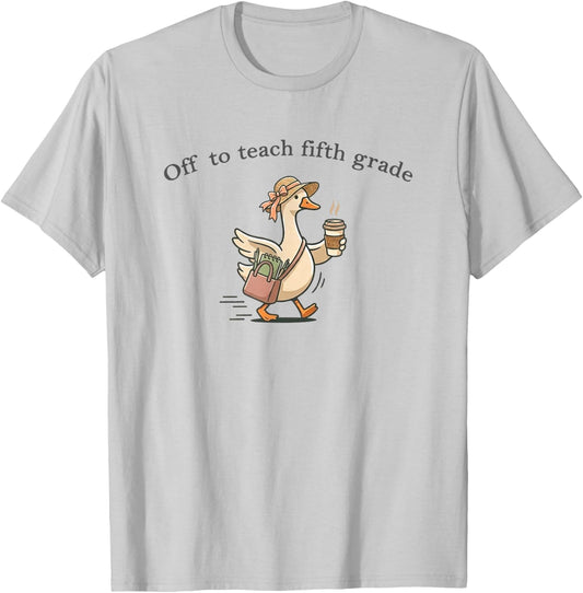 Funny Fifth Grade Teacher Goose Back to School T-Shirt - T-Shirt | Ash