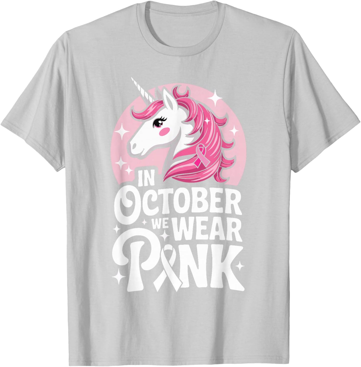 in October We Wear Pink Cute Unicorn Breast Cancer Month T-Shirt - T-Shirt | Ash