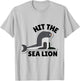 Hit The Sea Lion Funny Sealion Dance Trend T-Shirt - T-Shirt | Ash