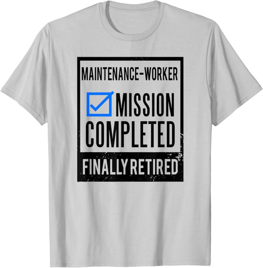 Retirement Gift Retired Maintenance-Worker T-Shirt - T-Shirt | Ash