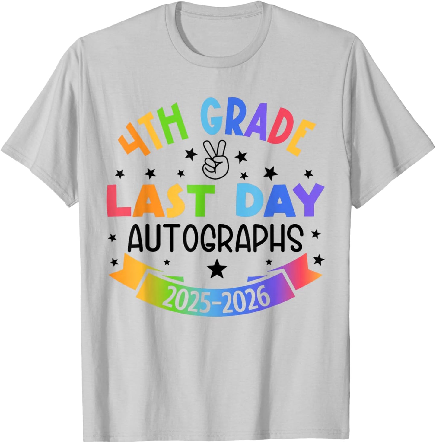 Last Day of School Autograph 4th Grade Graduation Boys Girls T-Shirt - T-Shirt | Ash