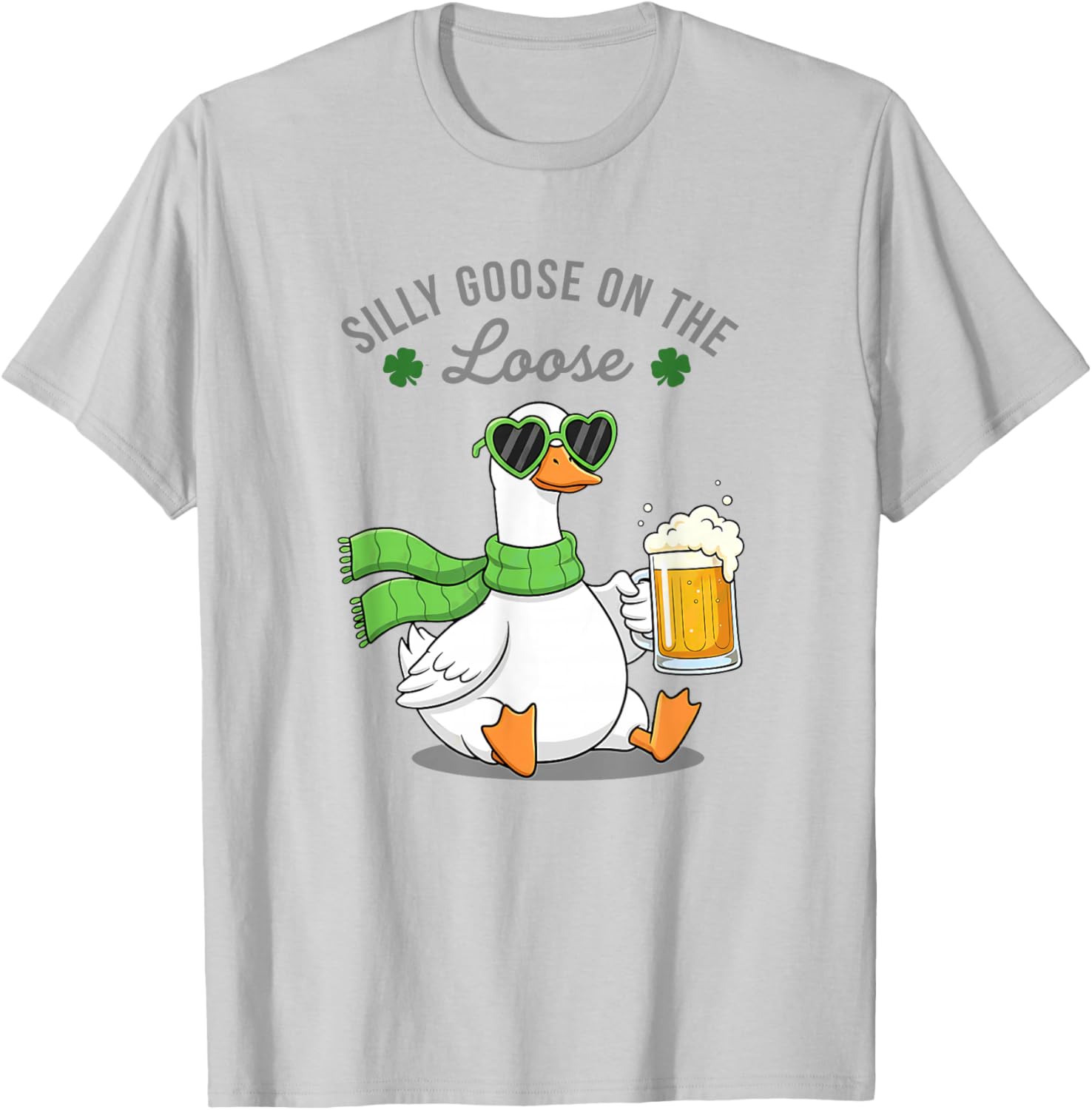 Silly Goose w Green Beer Pint St Patrick's T-Shirt - T-Shirt | Ash